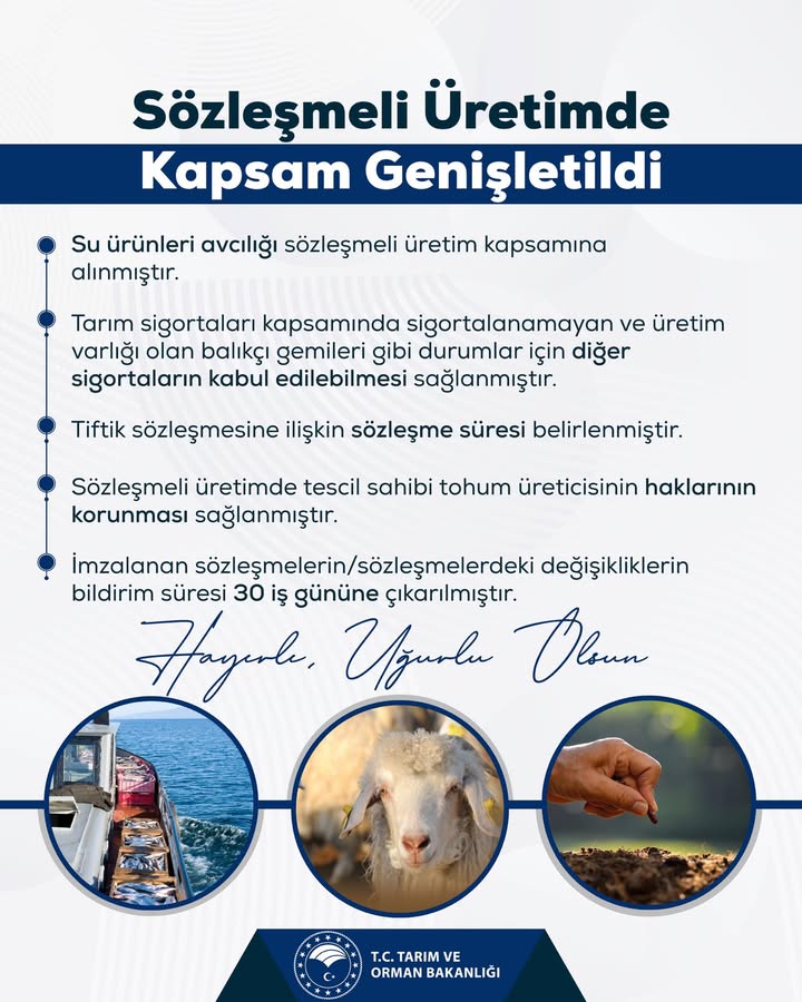 T.C. Tarım ve Orman Bakanlığı Sözleşmeli Üretim Kapsamını Genişletiyor